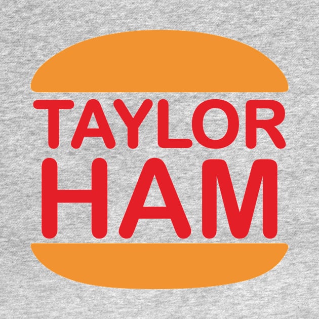 Taylor Ham by NovaTeeShop